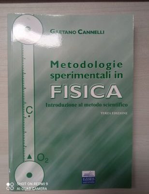 Metodologie sperimentali FISICA. Introduzione al metodo scientifico