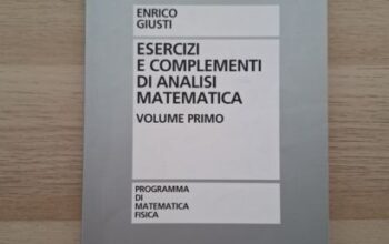 Esercizi e complementi di analisi matematica, volume primo