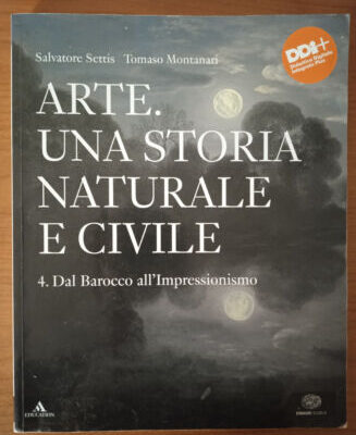 Arte. Una storia naturale e civile Vol. 4