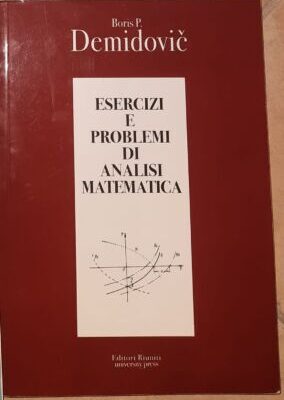 ESERCIZI E PROBLEMI DI ANALISI MATEMATICA
