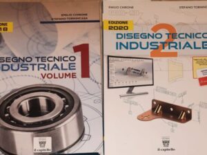 DISEGNO TECNICO INDUSTRIALE (Volumi 1 e 2)