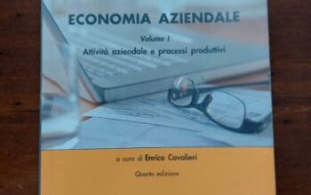 Economia Aziendale volume I Attività aziendale e processi produttivi
