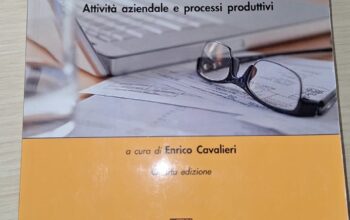Economia Aziendale volume I Attività aziendale e processi produttivi