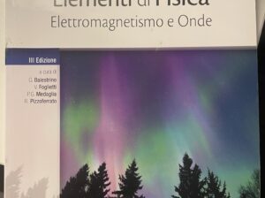 (Fisica 2) Elementi di Fisica Elettromagnetismo e Onde