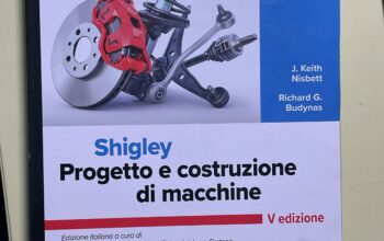 ”Progetti e costruzione di macchine – Shigley”