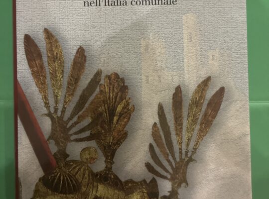 Cavalieri e cittadini, guerra, conflitti e società nell’Italia comunale