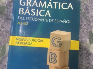 Gramática básica del estudiante de español A1-B2